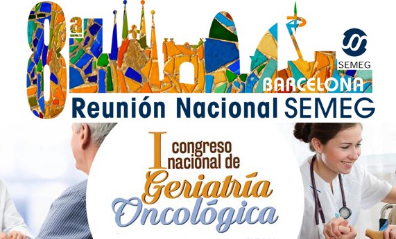 I Congreso Nacional Geriatría Oncológica y Reunión nacional SEMEG 2018