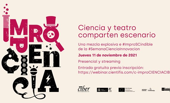 Vuelve Improciencia CIBER, ciencia y teatro comparten escenario Vuelve Improciencia CIBER, ciencia y teatro comparten escenario