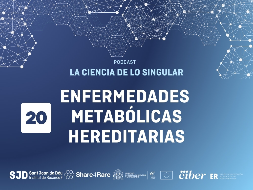 Capítulo 20 de "La Ciencia de lo Singular": Enfermedades metabólicas hereditarias